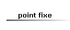 point fixe