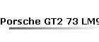 Porsche GT2 73 LM96